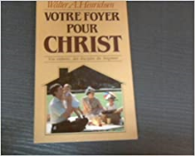 Votre foyer pour christ